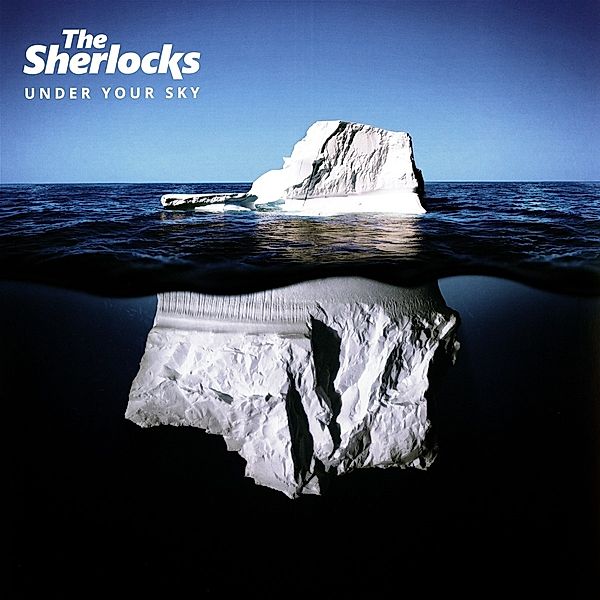 Under Your Sky, The Sherlocks