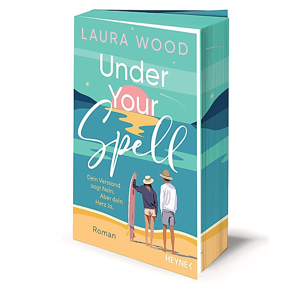 Under Your Spell - Dein Verstand sagt Nein. Aber dein Herz Ja., Laura Wood