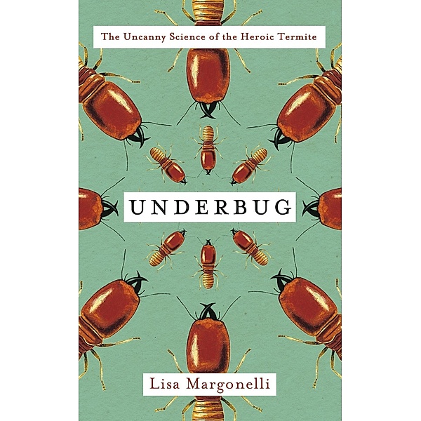 Underbug, Lisa Margonelli