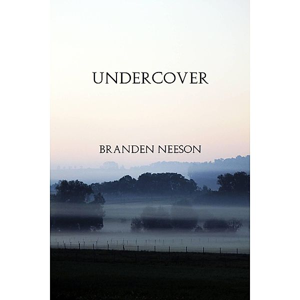 Undercover, Branden Neeson