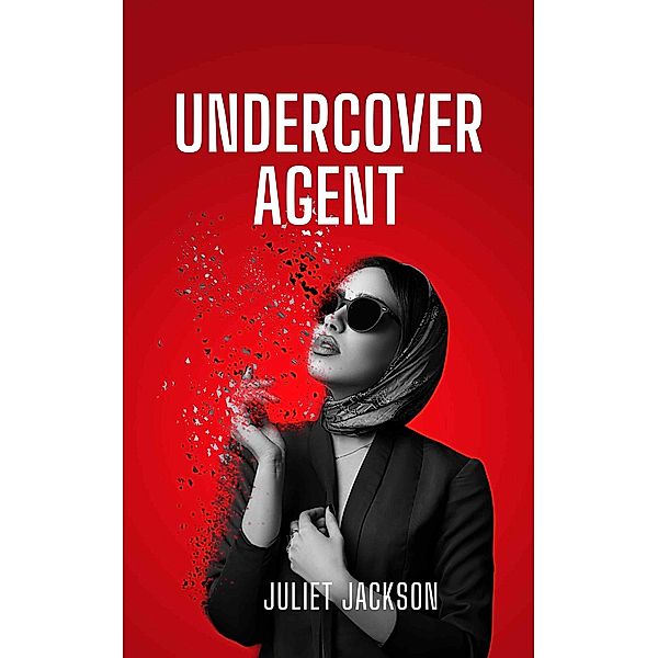 Undercover Agent, Juliet Jackson