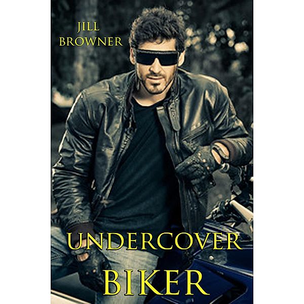 Undercover Biker, Jill Browner