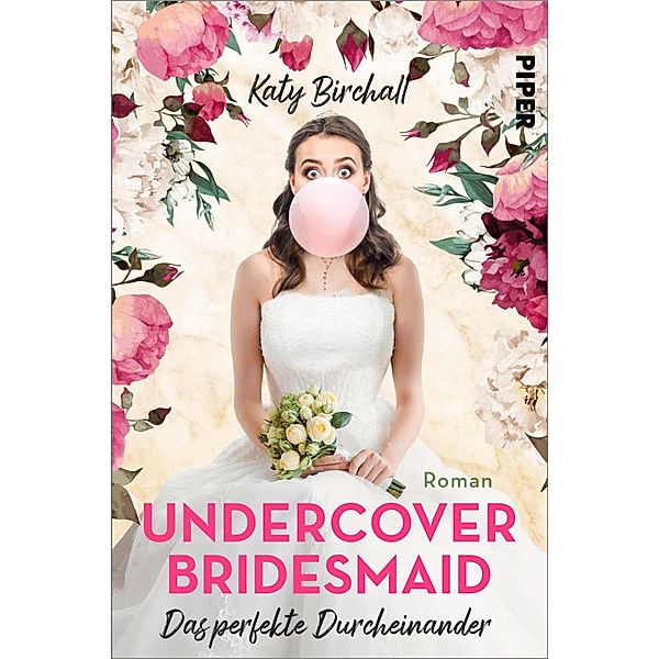 Undercover Bridesmaid - Das perfekte Durcheinander, Katy Birchall