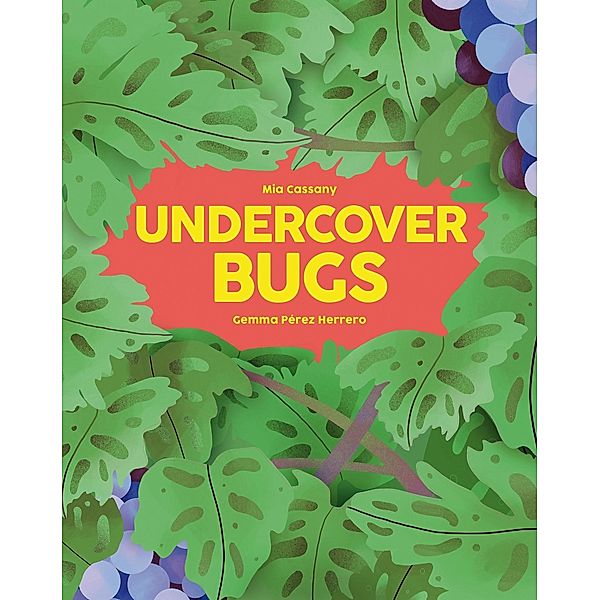 Undercover Bugs / Undercover Bd.3, Mia Cassany