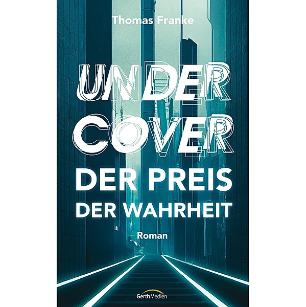 Undercover - der Preis der Wahrheit, Thomas Franke