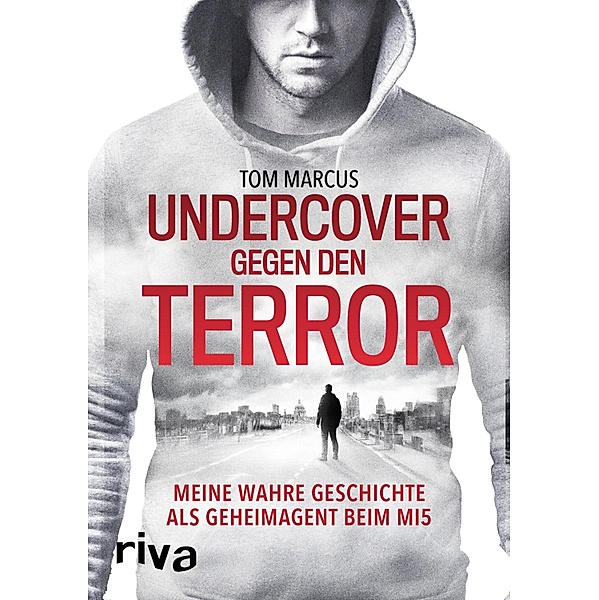 Undercover gegen den Terror, Tom Marcus