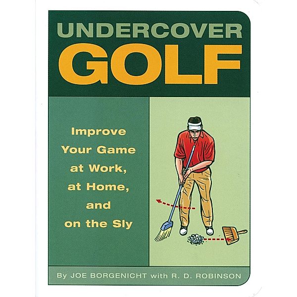 Undercover Golf, Joe Borgenicht
