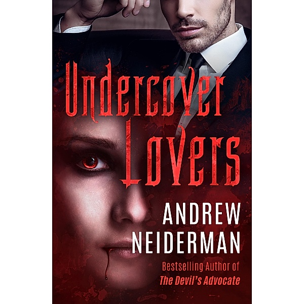 Undercover Lovers, Andrew Neiderman
