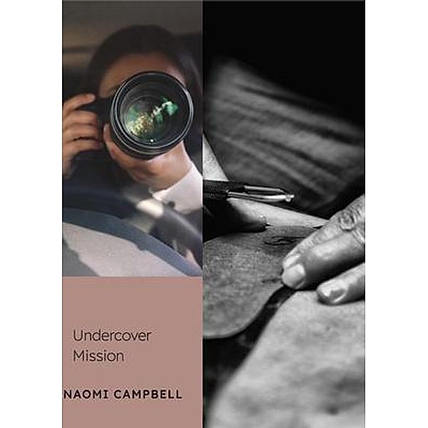 Undercover Mission, Naomi Campbell