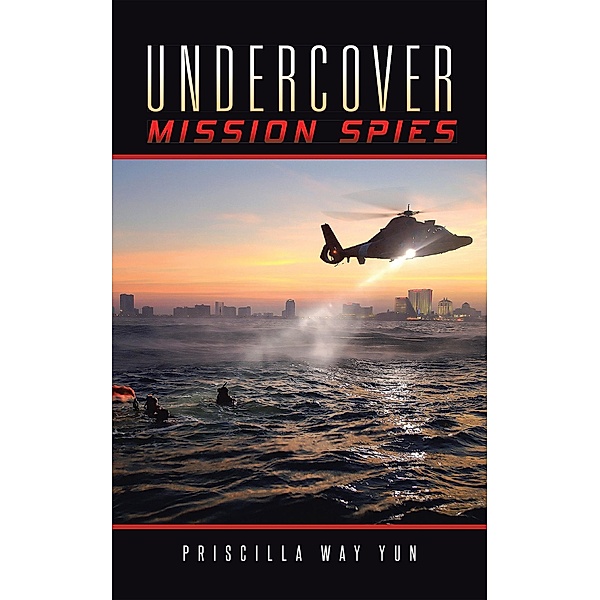 Undercover Mission Spies, Priscilla Way Yun