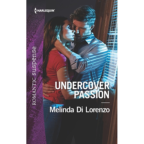 Undercover Passion / Undercover Justice, Melinda Di Lorenzo