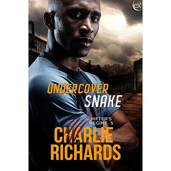 Undercover Snake (Shifter's Regime, #5) / Shifter's Regime, Charlie Richards