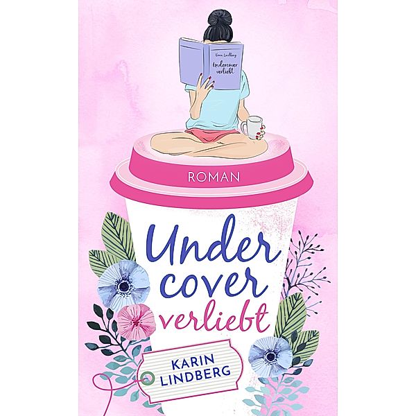 Undercover verliebt, Karin Lindberg