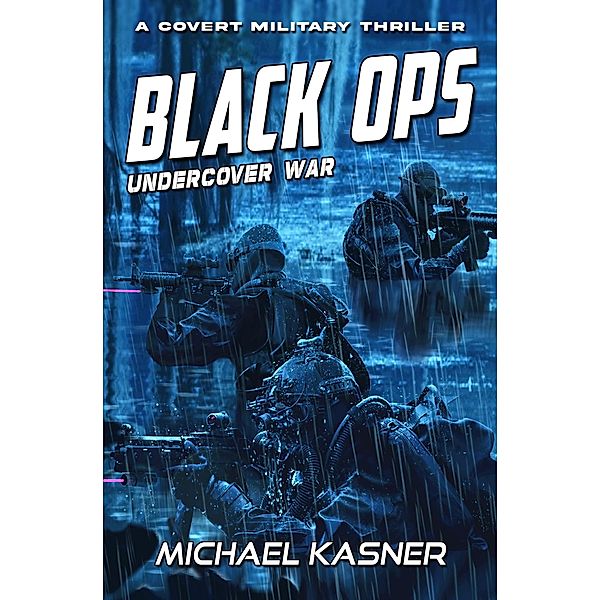 Undercover War: Black OPS / Black OPS, Michael Kasner, Florent Vilbert