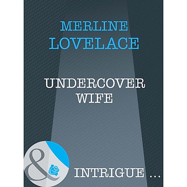Undercover Wife, Merline Lovelace