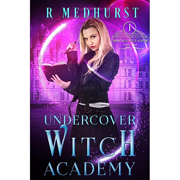 Undercover Witch Academy: First Year / Undercover Witch Academy, Rachel Medhurst