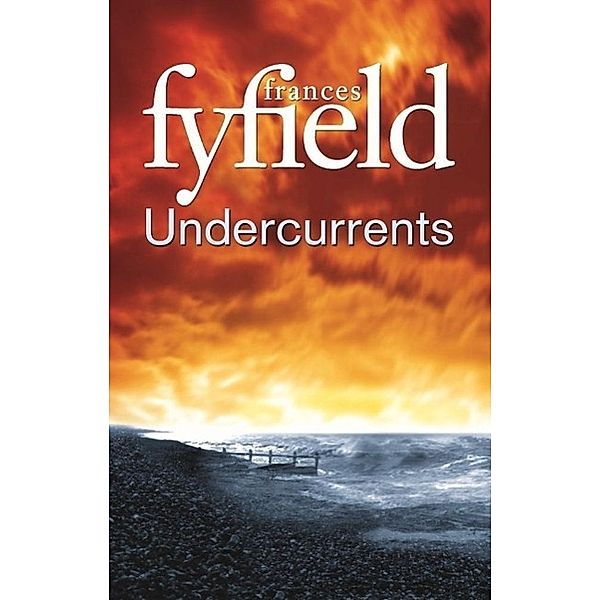 Undercurrents, Frances Fyfield
