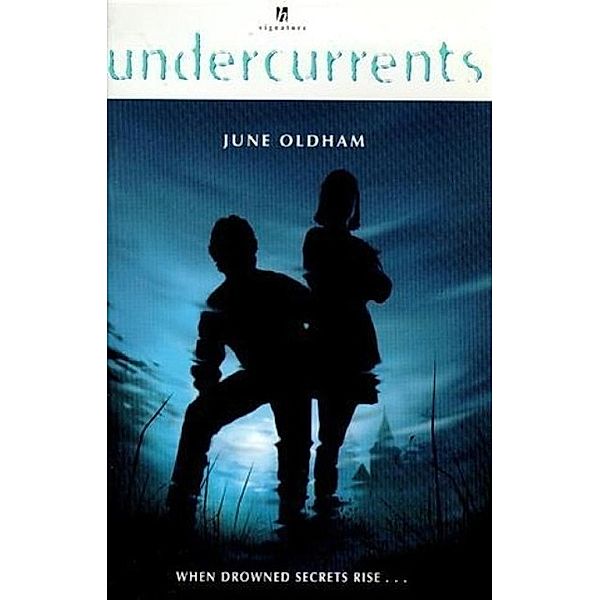 Undercurrents, June Oldham