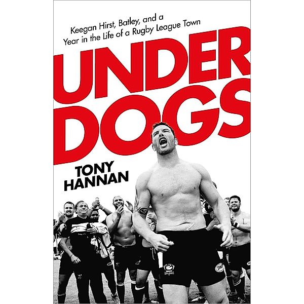 Underdogs, Tony Hannan
