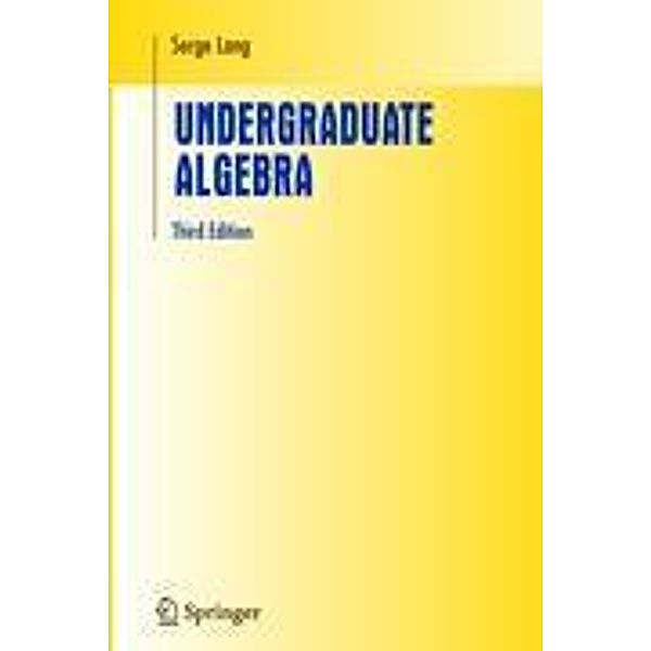 Undergraduate Algebra, Serge Lang