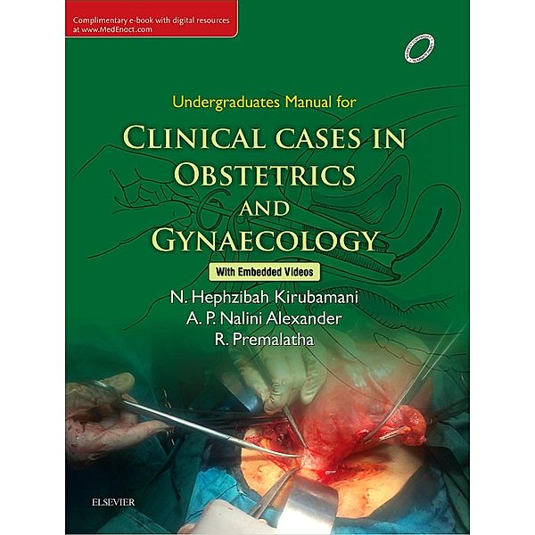 Undergraduate manual of clinical cases in OBYG-EBOOK, N. Hephzibah Kirubamani, Nalini A. P Alexander, R. Premalatha