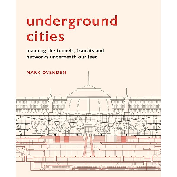 Underground Cities, Mark Ovenden