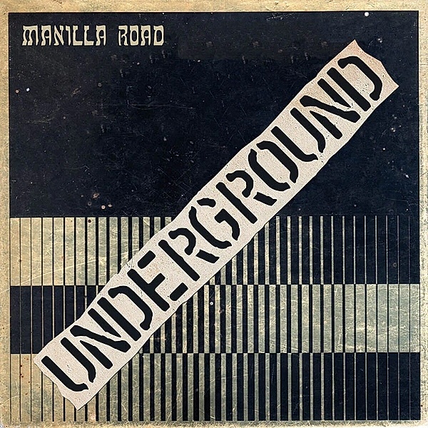 Underground (Splatter Vinyl), Manilla Road