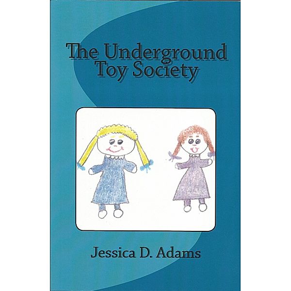 Underground Toy Society / Jessica Adams, Jessica Adams