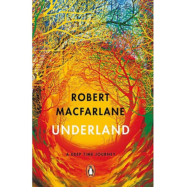 Underland, Robert Macfarlane