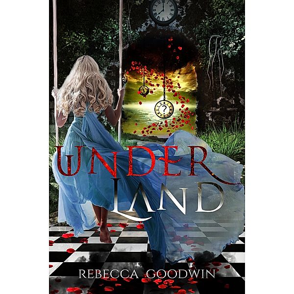 Underland / Underland, Rebecca Goodwin