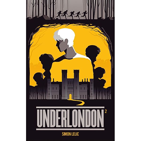 Underlondon - Tome 2 / Underlondon Bd.2, Simon Lelic