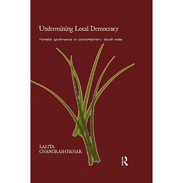 Undermining Local Democracy, Lalita Chandrashekhar