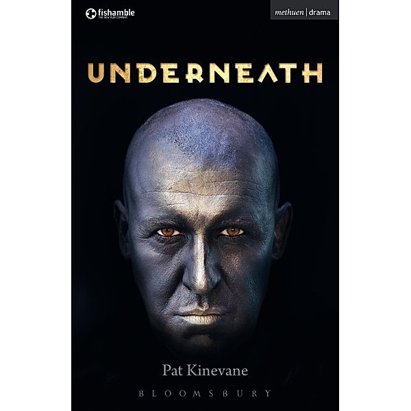 Underneath / Modern Plays, Pat Kinevane