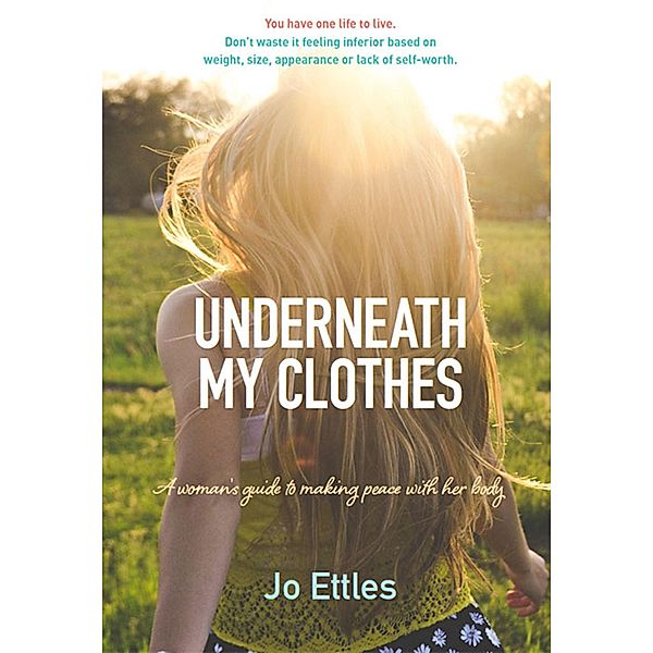 Underneath My Clothes, Jo Ettles