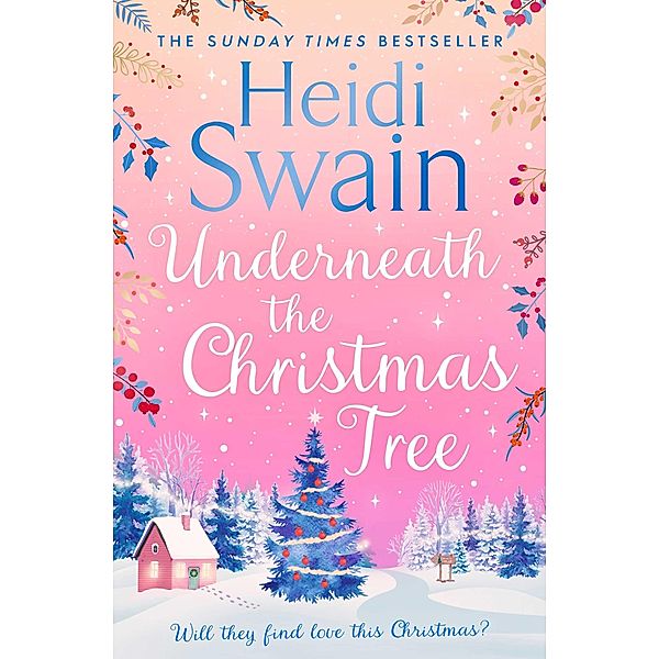 Underneath the Christmas Tree, Heidi Swain