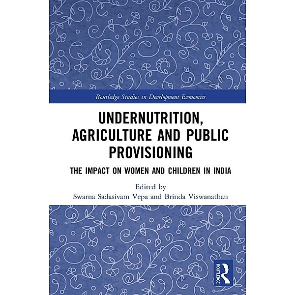 Undernutrition, Agriculture and Public Provisioning