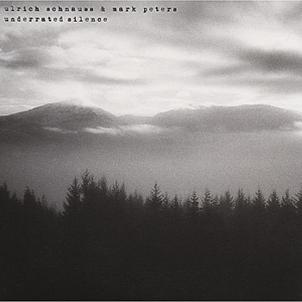 Underrated Silence (Vinyl), Ulrich Schnauss, Mark Peters