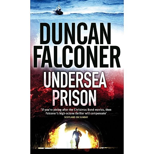 Undersea Prison / John Stratton, Duncan Falconer