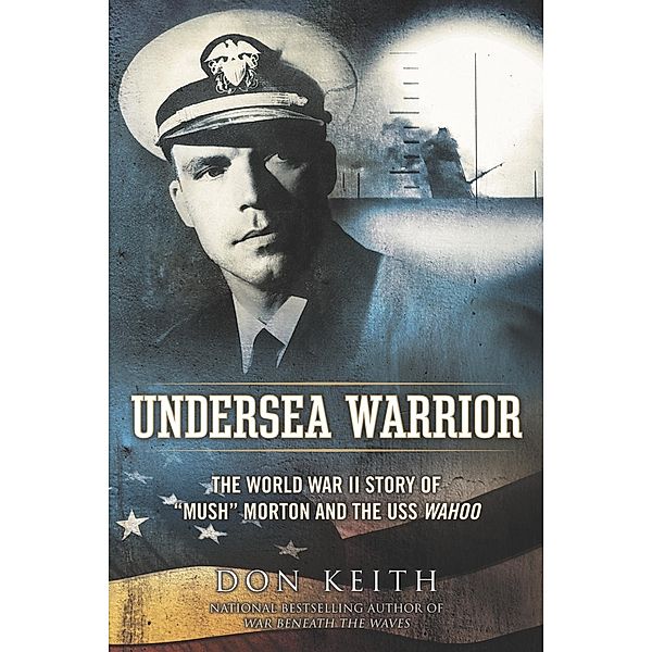 Undersea Warrior, Don Keith