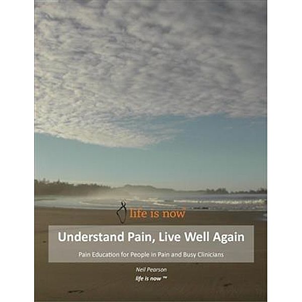 Understand Pain Live Well Again, Neil Pearson