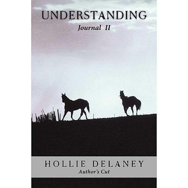 Understanding, Hollie Delaney