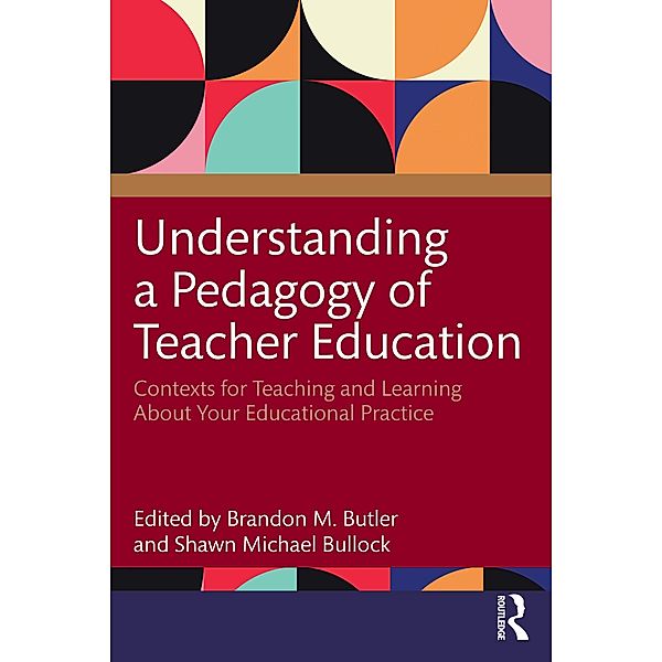 Understanding a Pedagogy of Teacher Education