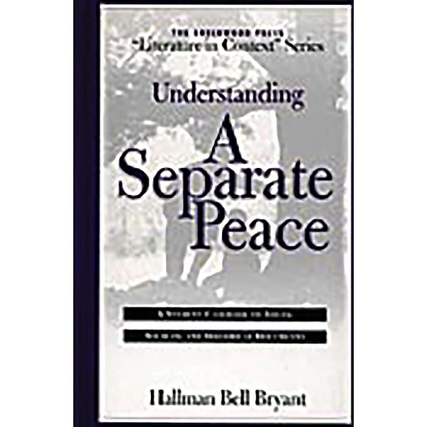 Understanding A Separate Peace, Hallman Bryant