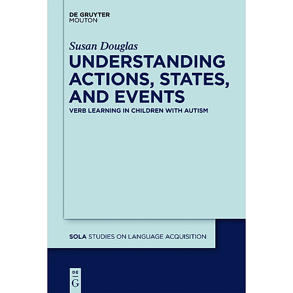 Understanding Actions, States, and Events, Susan Douglas