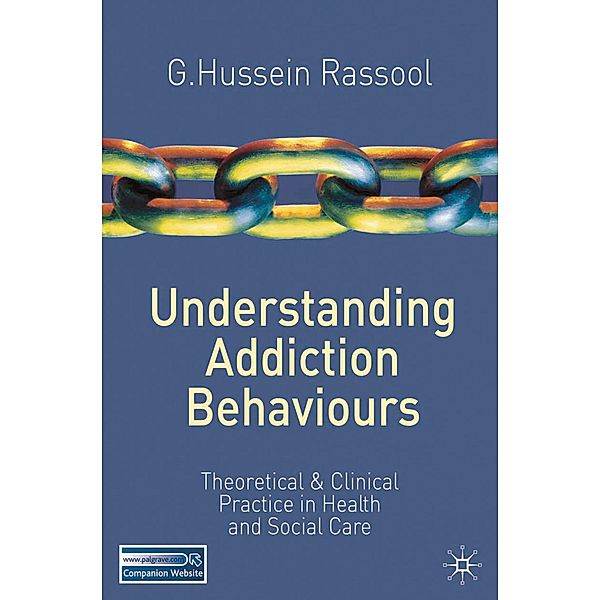 Understanding Addiction Behaviours, G. Hussein Rassool