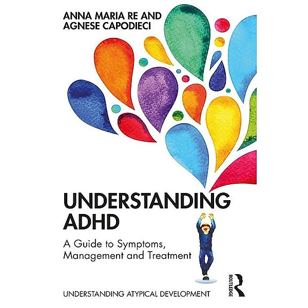 Understanding ADHD, Anna Maria Re, Agnese Capodieci
