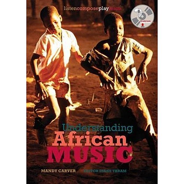 Understanding African Music, Mandy Carver