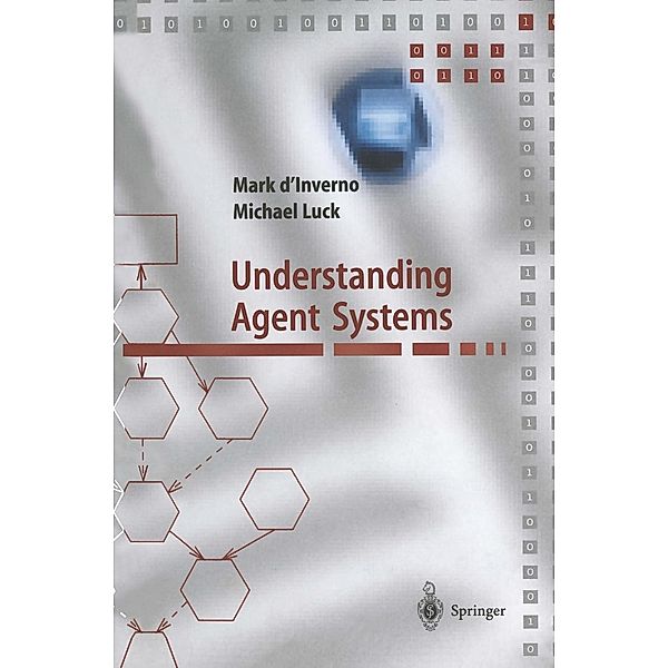 Understanding Agent Systems / Springer Series on Agent Technology, Mark D'Inverno, Michael Luck