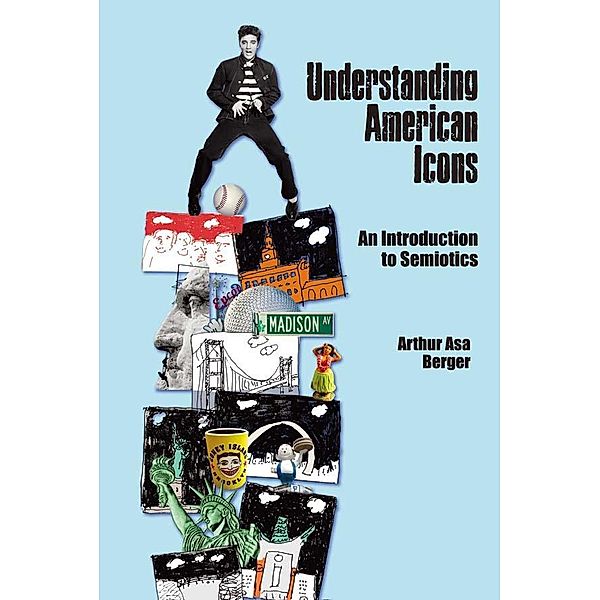 Understanding American Icons, Arthur Asa Berger