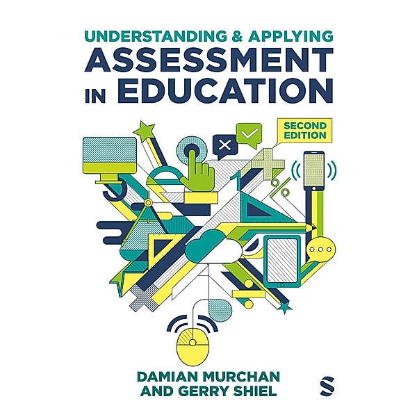 Understanding and Applying Assessment in Education, Damian Murchan, Gerry Shiel